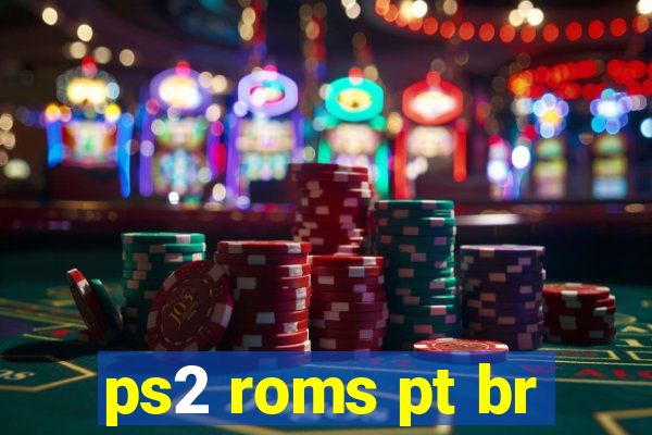 ps2 roms pt br